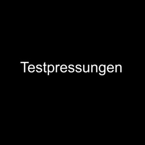 Testpressungen